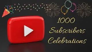1000 Subscribers Celebration Video | Thank You All So Much | 1K Subscriber Celebration| Amit Mahaver