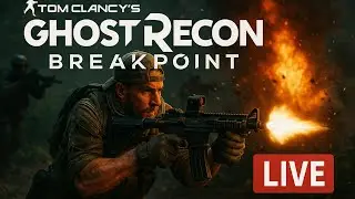 🔴Ghost Recon Breakpoint LIVE action #liveaction #live #ghostrecon