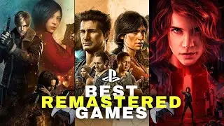 The 10 Best Remastered Games for PS5!