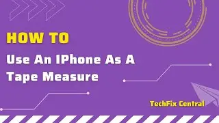 How to Use your iPhone as a tape measure