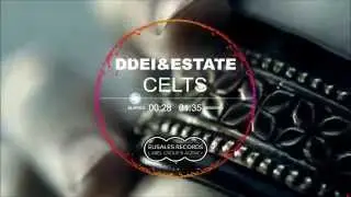 DDei&Estate - Celts [Estroid Records] OUT NOW !!!