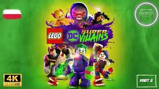 LEGO DC SUPER VILLAINS PL [PC] PART 5 FULL GAME WALKTHROUGH | NO COMMENTARY 4K 60ᶠᵖˢ
