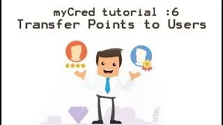 myCred Tutorial #6 : Transfer points to other users / Gamification Wordpress