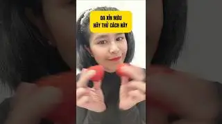 Da xỉn m&agrave;u? h&atilde;y thử c&aacute;ch n&agrave;y #videoviral #viralreels #trends #fyp #mesausinh #letam