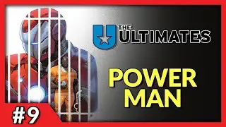 THE POWER MAN | The Ultimates #9 In-Depth Review
