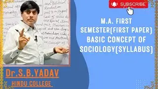 M.A. First Semester (First Paper) | Basic Concept of Sociology | Complete Syllabus Explained | GJU||