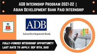 Asian Development Bank Paid Internship Program | ADB Internship 2021-22 | Fully-Funded Internship