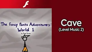The Fancy Pants Adventures: World 1 OST - Cave [HQ]