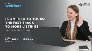 From FSBO to Yours: The Fast Track to More Listings