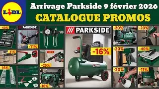 catalogue LIDL parkside du 9 f&eacute;vrier 2026 ✅ Arrivage bricolage parkside 🔥 Promos deals soldes