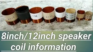 speaker coil information || 8inch speaker coil || 12inch speaker coil || bp youtube