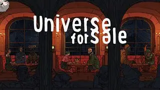 A Curious Case of a crafted Cosmos [Universe for Sale Ep. 2]