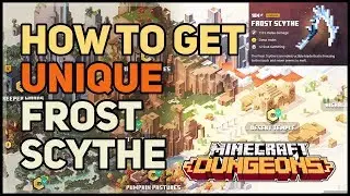 How to get Frost Scythe Unique Minecraft Dungeons
