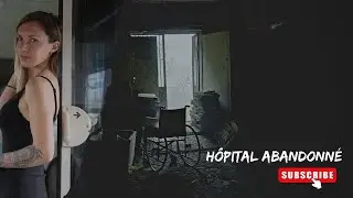 J'explore un hôpital abandonné ! URBEX