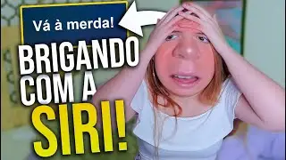 DISCUTINDO COM A SIRI 2