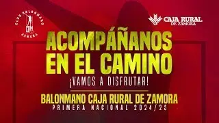 🔴  BALONMANO CAJA RURAL ZAMORA - Unión Financiera | PRIMERA NACIONAL J26
