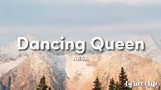 ABBA - Dancing Queen (Lyrics)