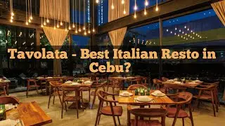 Cebu Restaurant - Tavolata - AS Fortuna Mandaue | Italian Restaurant   Mahal pero Sobrang Sarap!