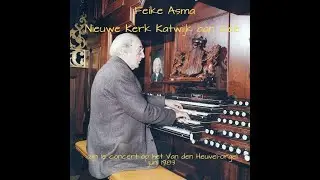 F. Asma &ndash;1e concert op het nieuwe v.d.Heuvel-orgel i/d Nieuwe Kerk te Katwijk-aan-Zee (24 juni 1983)