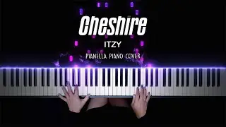 ITZY - Cheshire | Piano Cover by Pianella Piano