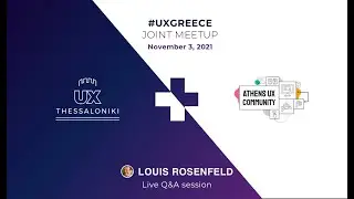 UX Greece welcomes Louis Rosenfeld