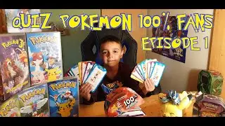 Quiz Pok&eacute;mon 100% Fans - Episode 1