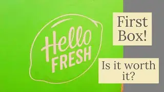 Hello Fresh: First box thoughts!