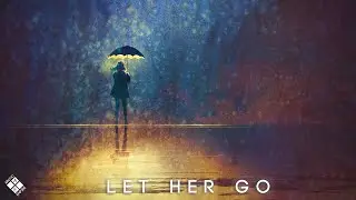 RENN - Let Her Go (Lyrics)