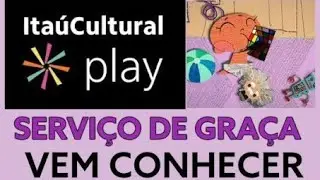 Conhe&ccedil;a O ITA&Uacute; CULTURAL PLAY &Eacute; De Gra&ccedil;a Com Muito Conte&uacute;do De Qualidade
