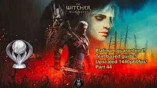 Руководство по прохождению игры The Witcher 3 на 100% и получению платинового трофея (все DLC) - ...