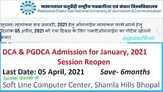 Good News Reopen Admission Portal for DCA & PGDCA courses Session January, 2021 Makhanlal University