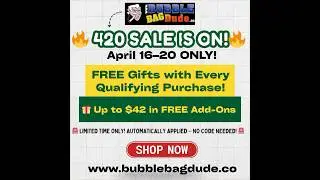 420 sale is on! Shop now! www.bubblebagdude.co