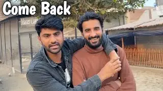 Come Back After 50 Days || Shehr Main Dihat