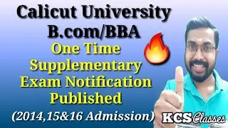 Calicut University B.com/BBA One Time Supplementary Exam Notification Published|2014,15,&16Admission