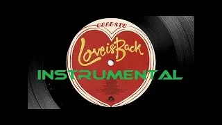 Celeste Love Is Back Instrumental Loop