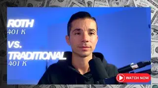 Roth 401K vs Traditional 401K