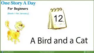 One Story a Day (Level 1) - 12. A bird and a Cat