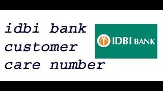 idbi bank customer care number toll free/ idbi bank customer care number
