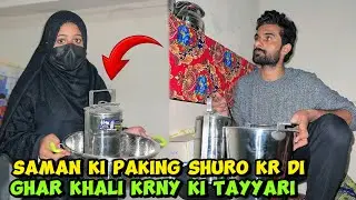Saman ki paking shuro kr di Ghar khali krnay ki tayyari shuro 😢|Sultan Baloch 