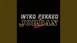 Intro Perreo Jordan Rkt