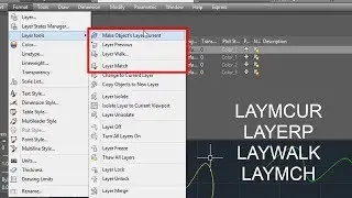 181_1 (FORMAT LAYER TOOL) MAKE OBJECT LAYER CURRENT, LAYER PREVIOUS, LAYER WALK, LAYER MATCH OPTIONS