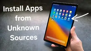 Любой планшет SAMSUNG &mdash; установка приложений из неизвестных источников