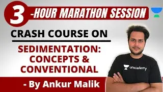 Sedimentation: Concepts and Conventional | Marathon Session | GATE/ESE 2021 Exam | Ankur Malik