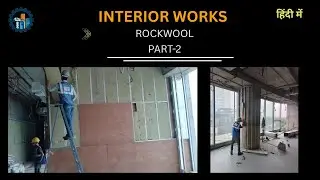Rockwool Insulation in Construction, Part-2 | Thermal, Acoustic ,Fireproof Material | Interior works