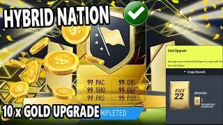 FIFA 22 HYBRID NATIONS SBC OR 10 X GOLD UPGRADE SBC PACK OPENING