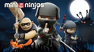 Глупые самураи [Mini Ninjas] #2