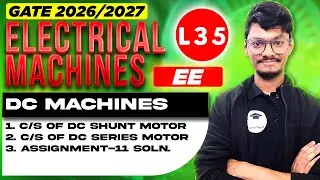L35 DC Motor Characteristics || Electrical Machine || PrepFusion