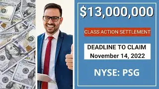 💲13,000,000.00 Class Action Settlement | Deadline PSG Stock News Today Money Stocks $PSG