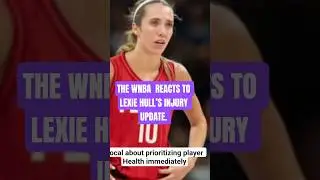 THE WNBA  REACTS TO LEXIE HULL&rsquo;S INJURY UPDATE.