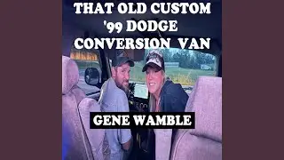 That Old Custom '99 Dodge Conversion Van